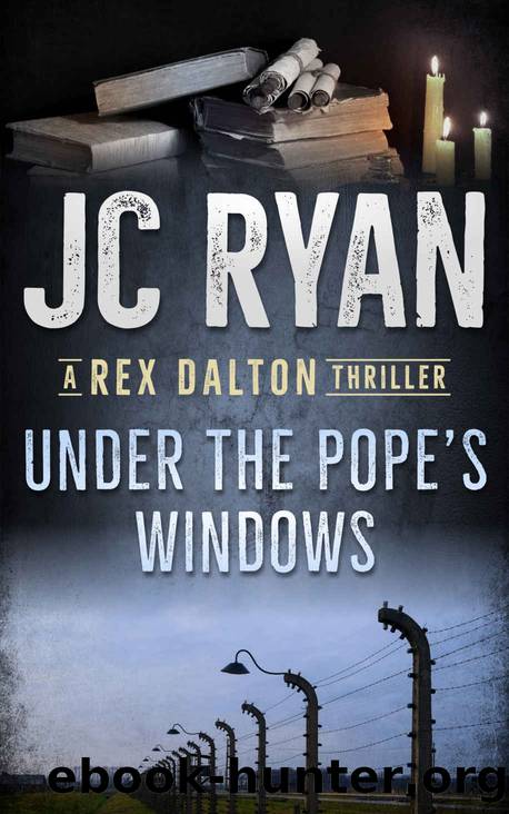 Under The Pope's Windows: A Rex Dalton Thriller by JC Ryan