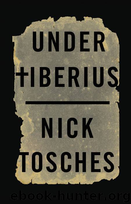 Under Tiberius by Nick Tosches