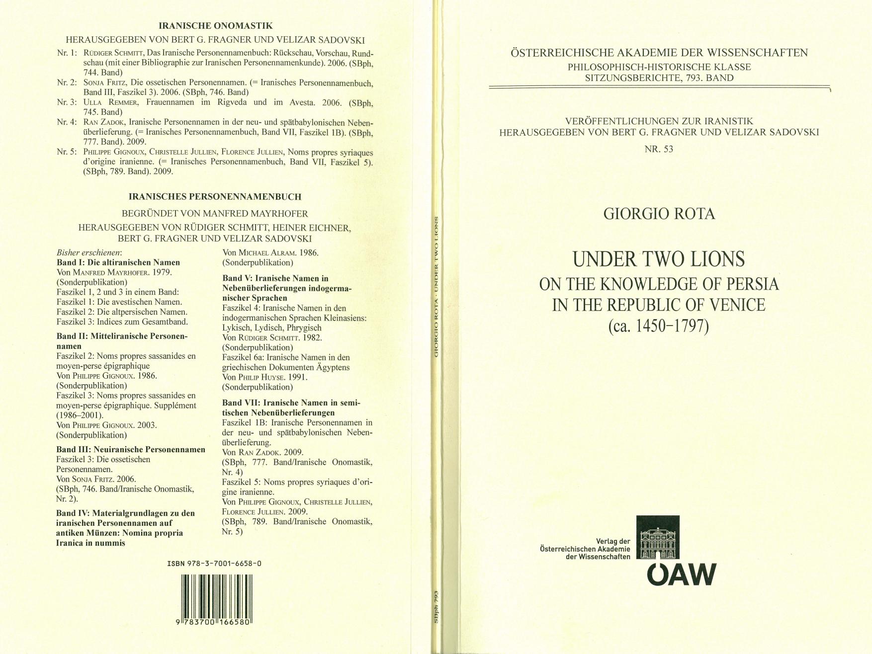 Under Two Lions: On the Knowledge of Persia in the Republic of Venice (ca. 1450-1797) by Giorgio Rota