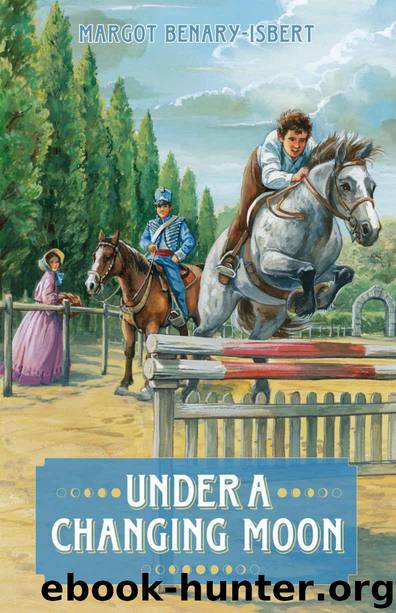Under a Changing Moon by Benary-Isbert Margot