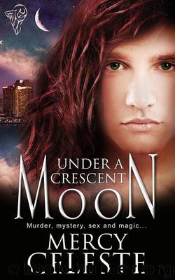 Under a Crescent Moon by Mercy Celeste