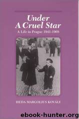 Under a Cruel Star by Helen Epstein & Helen Epstein