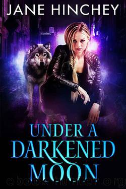 Under a Darkened Moon by Jane Hinchey