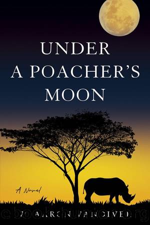 Under a Poacherâs Moon by W. Aaron Vandiver