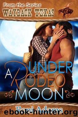 Under a Rodeo Moon by Roni Adams
