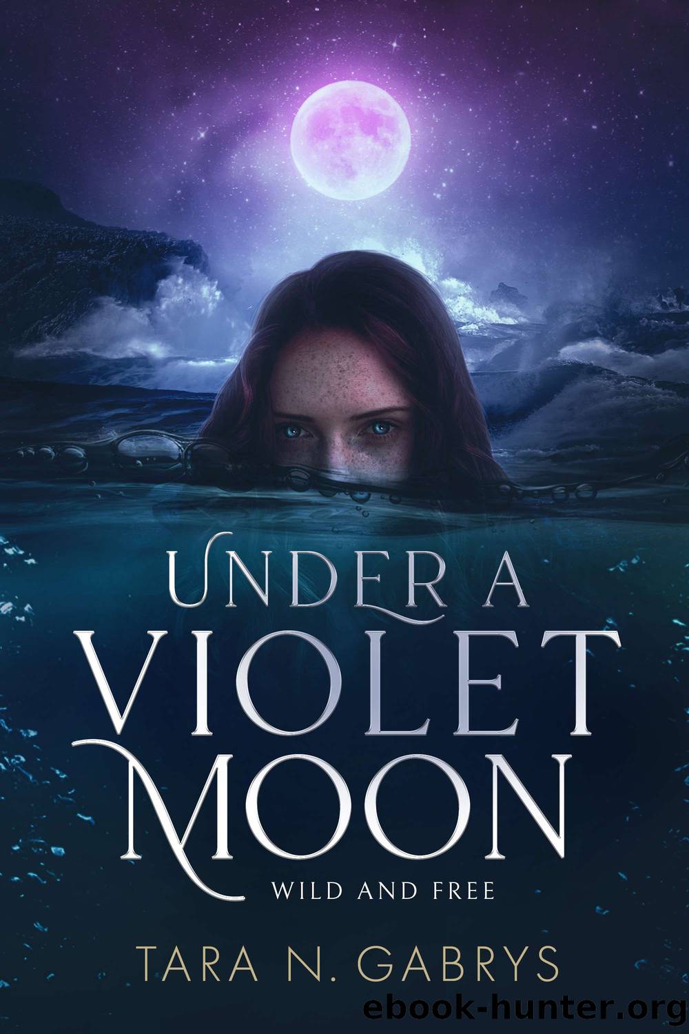 Under a Violet Moon by Tara N Gabrys