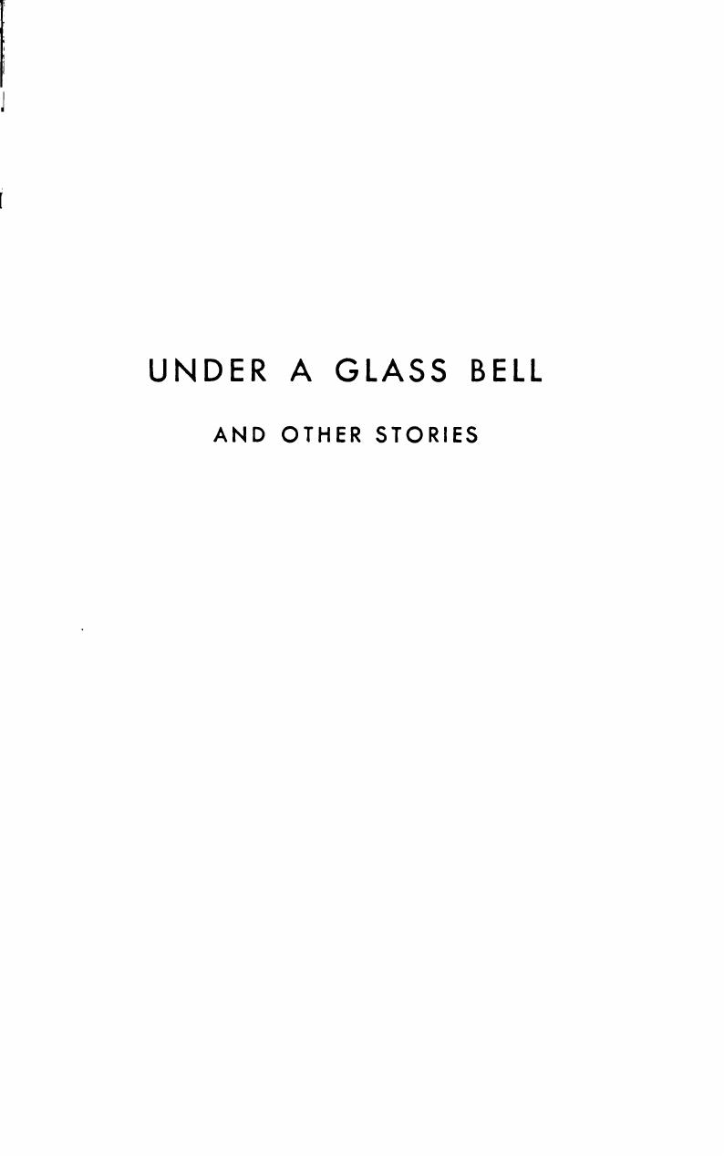 Under a glass bell and other stories by Nin Anaïs 1903-1977