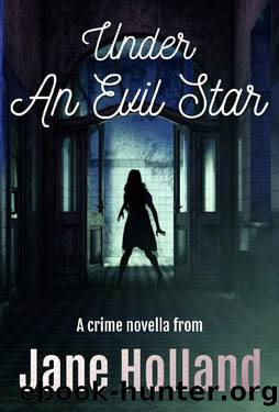 Under an Evil Star by Jane Holland