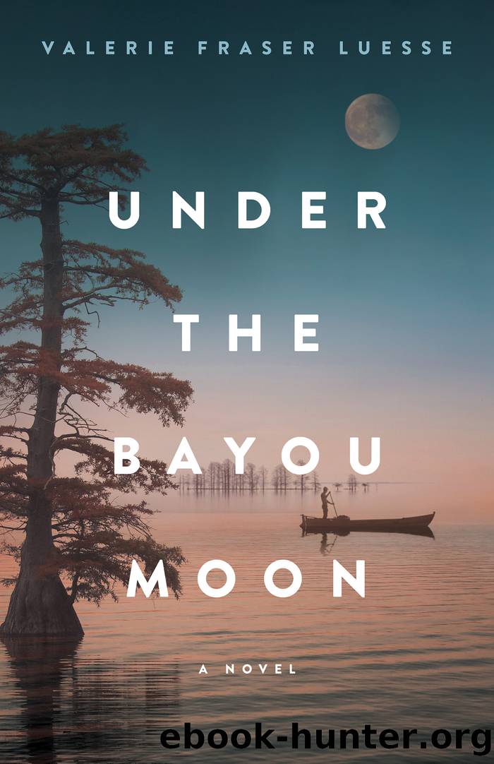 Under the Bayou Moon by Valerie Fraser Luesse