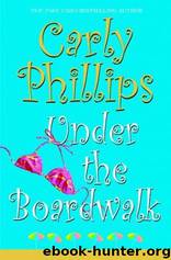 Under the Boardwalk by Carly Phillips