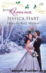 Under the Boss's Mistletoe by Jessica Hart