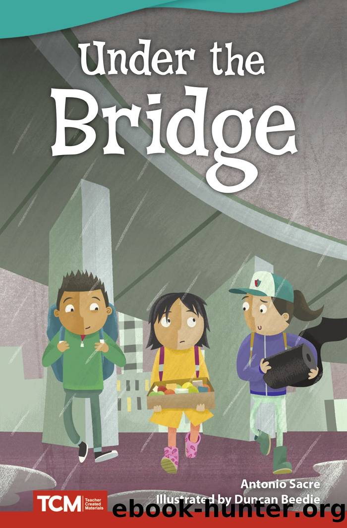 Under the Bridge by Antonio Sacre