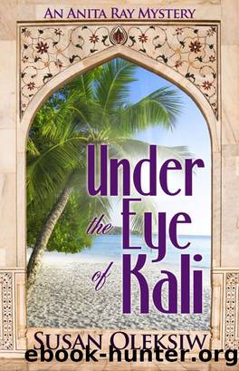 Under the Eye of Kali by Susan Oleksiw