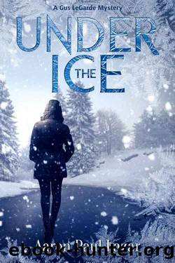 Under the Ice by Aaron Paul Lazar