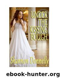 Under the Kissing Bough by Shannon Donnelly