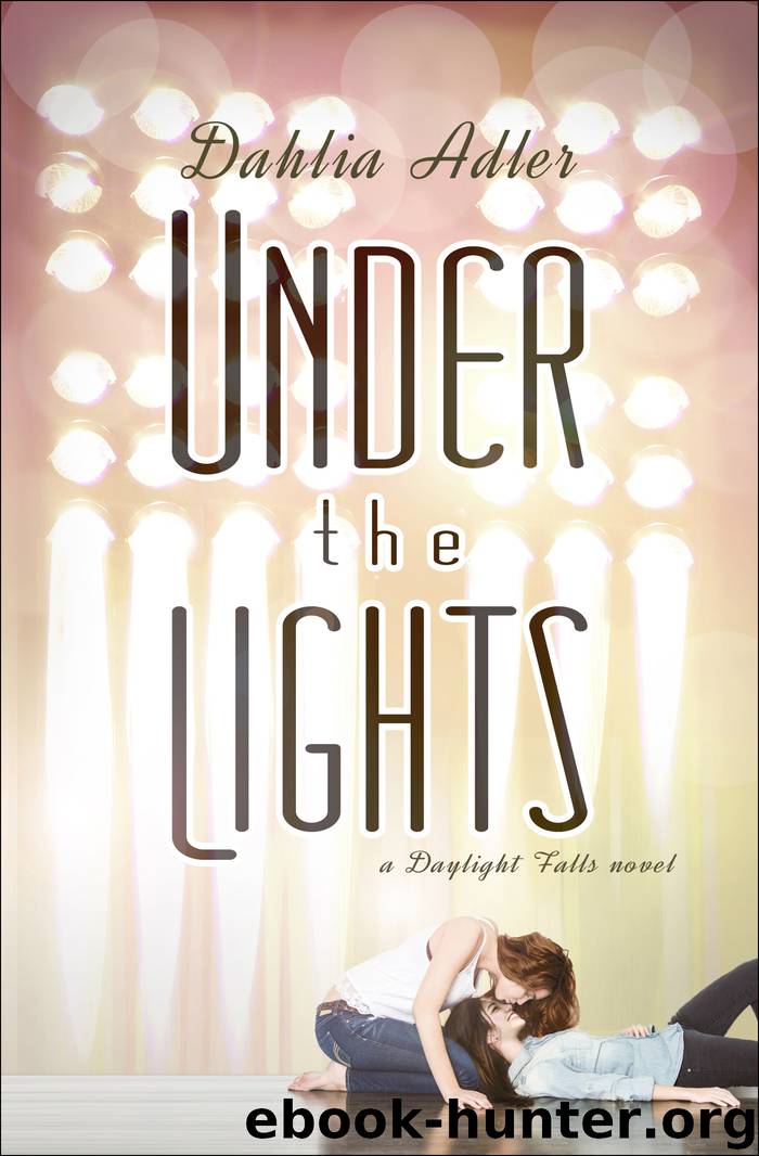 Under the Lights by Dahlia Adler