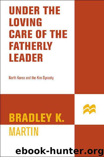 Under the Loving Care of the Fatherly Leader by Bradley K. Martin