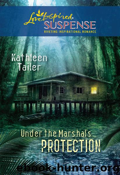 Under the Marshal's Protection by Kathleen Tailer