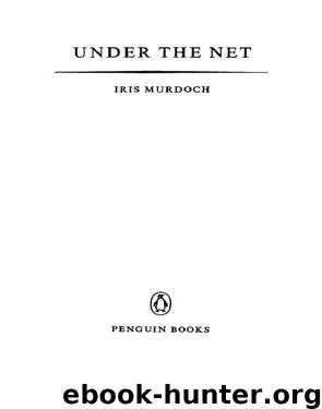 Under the Net by Iris Murdoch