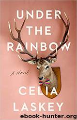 Under the Rainbow by Celia Laskey