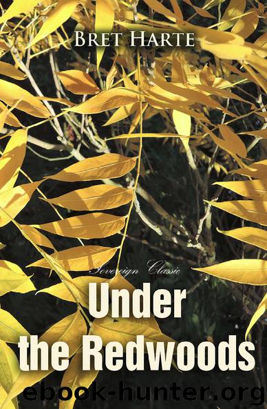 Under the Redwoods (World Classics) by Bret Harte