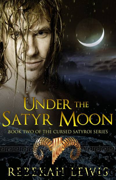 Under the Satyr Moon by Rebekah Lewis