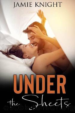 Under the Sheets by Jamie Knight