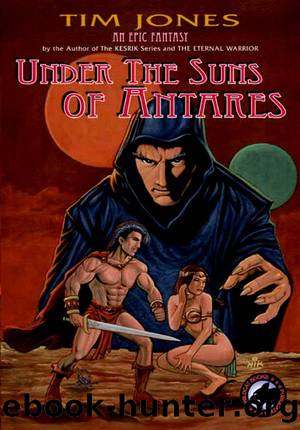 Under the Suns of Antares by Tim Jones