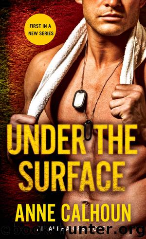 Under the Surface by Anne Calhoun