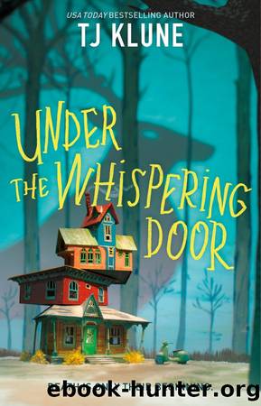 Under the Whispering Door by Klune T. J
