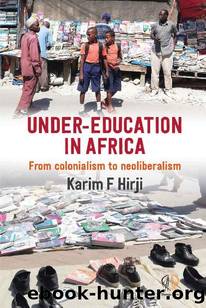 Under-Education in Africa by Karim F Hirji