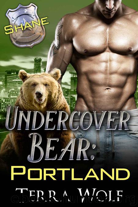 Undercover Bear: Portland: Shane by Terra Wolf & Meredith Clarke