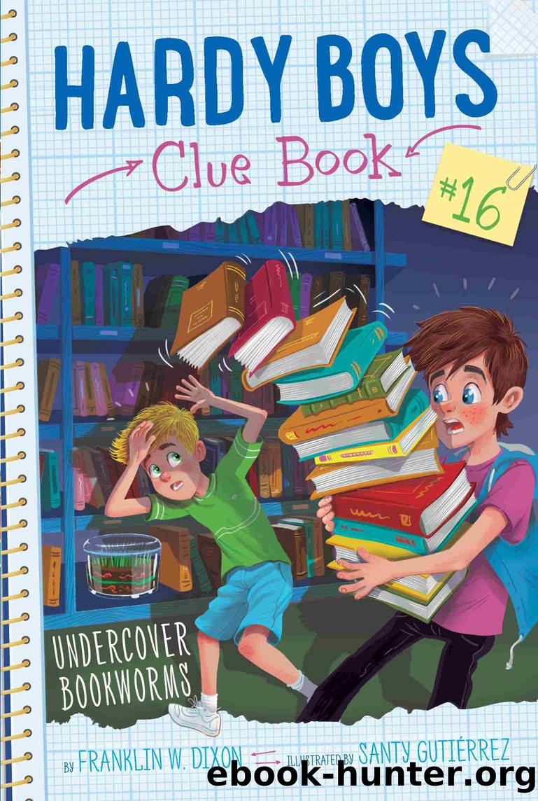 Undercover Bookworms by Franklin W. Dixon