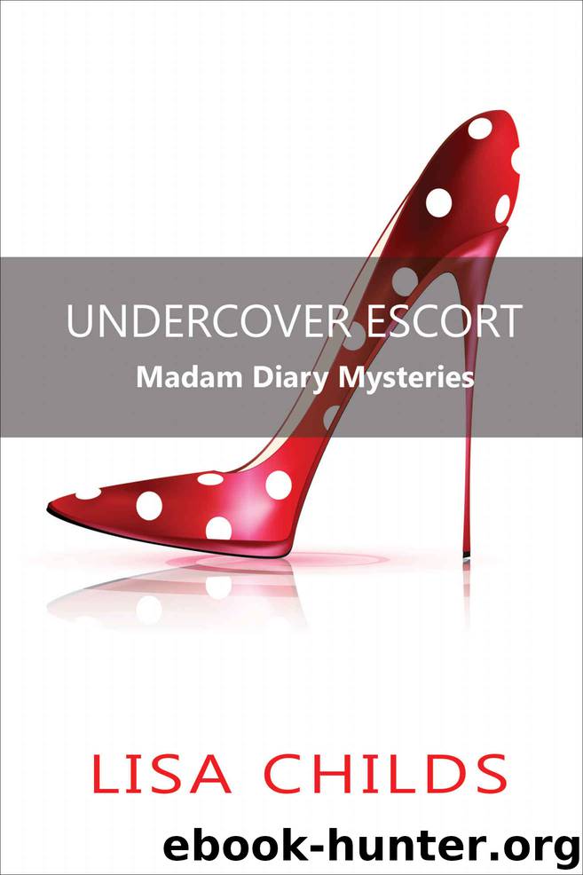 Undercover Escort_Madam Diary Mysteries by Lisa Childs