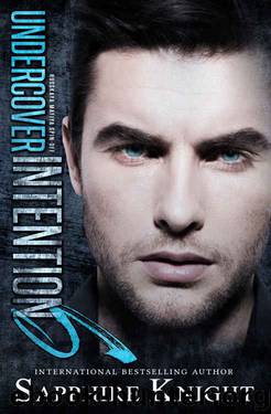 Undercover Intentions by Sapphire Knight
