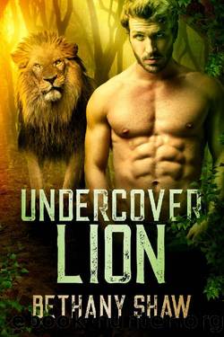 Undercover Lion (Shifter Protective Services) by Bethany Shaw