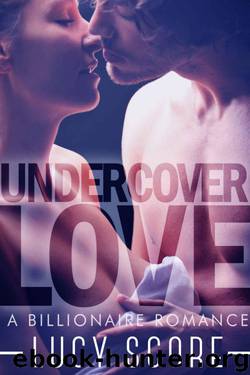 Undercover Love by Lucy Score