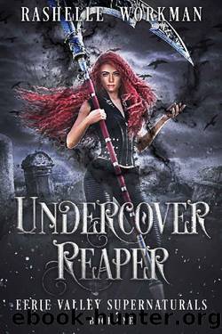 Undercover Reaper (Eerie Valley Supernaturals Book 1) by RaShelle Workman