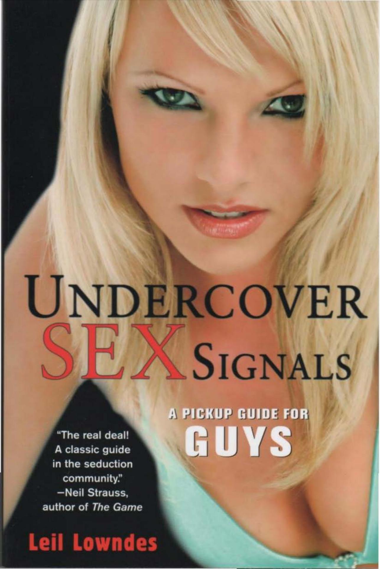 Undercover Sex Signals by Leil Lowndes
