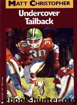 Undercover Tailback by Matt Christopher