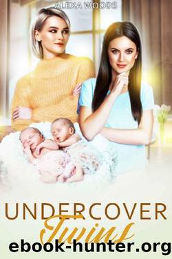 Undercover Twins: An Age Gap Lesbian Romance (All Her Little Secrets Book 4) by Alexa Woods