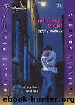 Undercover Virgin by Becky Barker