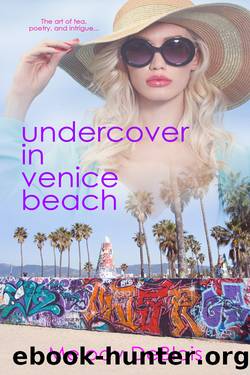Undercover in Venice Beach by Melody DeBlois