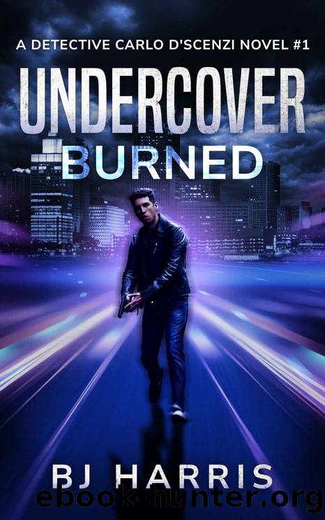 Undercover: Burned by Harris BJ