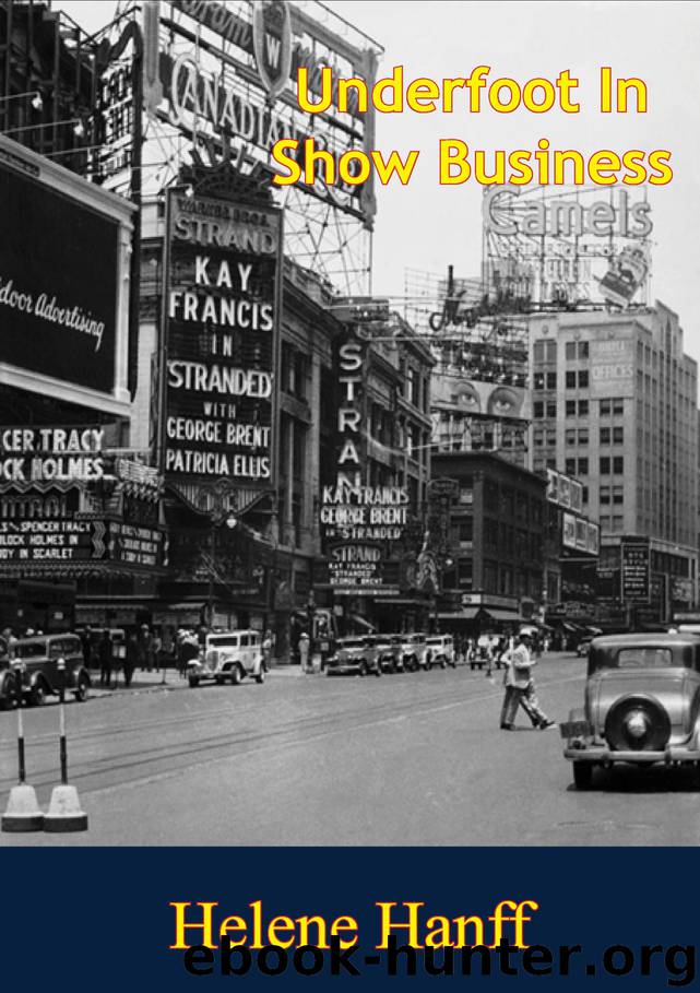 Underfoot In Show Business by Helene Hanff