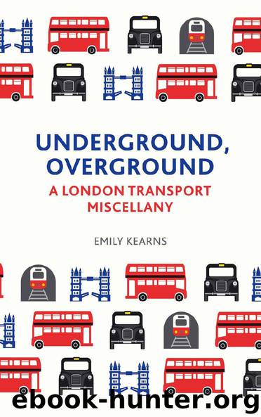 Underground, Overground by Emily Kearns