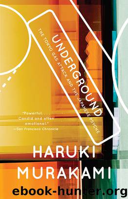 Underground: The Tokyo Gas Attack and the Japanese Psyche (Vintage International) by Haruki Murakami