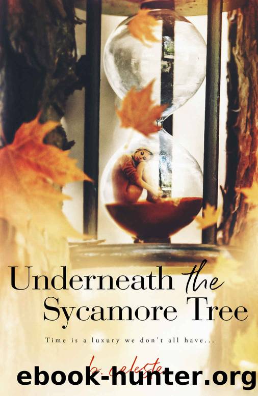 Underneath the Sycamore Tree by B. Celeste