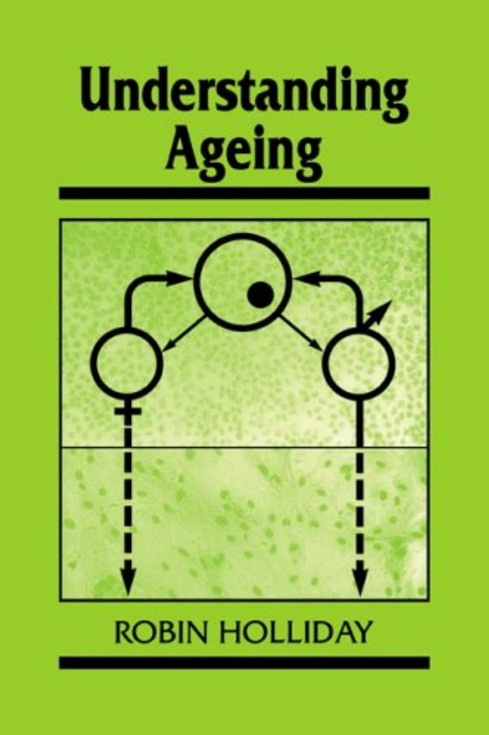 Understanding Ageing (Developmental and Cell Biology Series) by Robin Holliday
