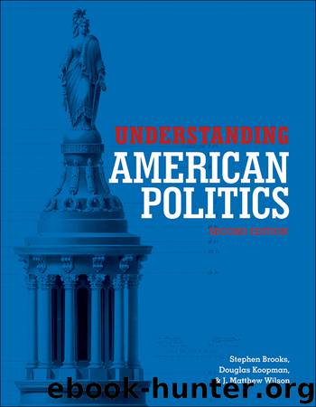 Understanding American Politics by Douglas L. Koopman & J. Matthew Wilson